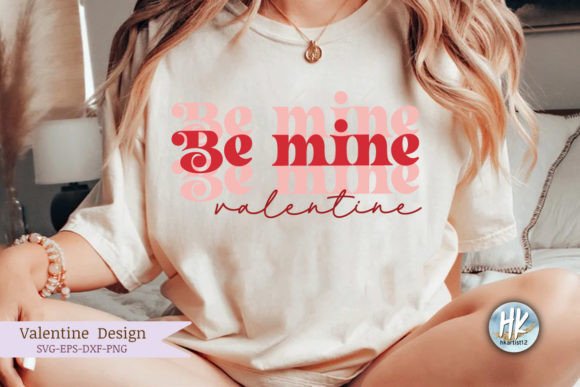 Be Mine Valentine Retro SVG