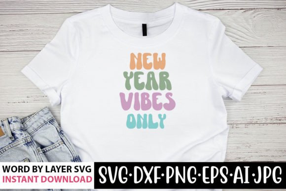 NEW YEAR VIBES ONLY RETRO SVG