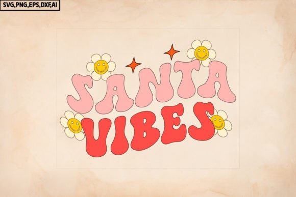 Santa Vibes Retro SVG