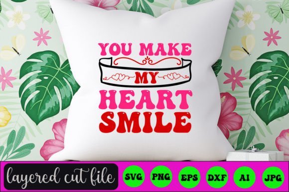 You Make My Heart Smile RETRO SVG